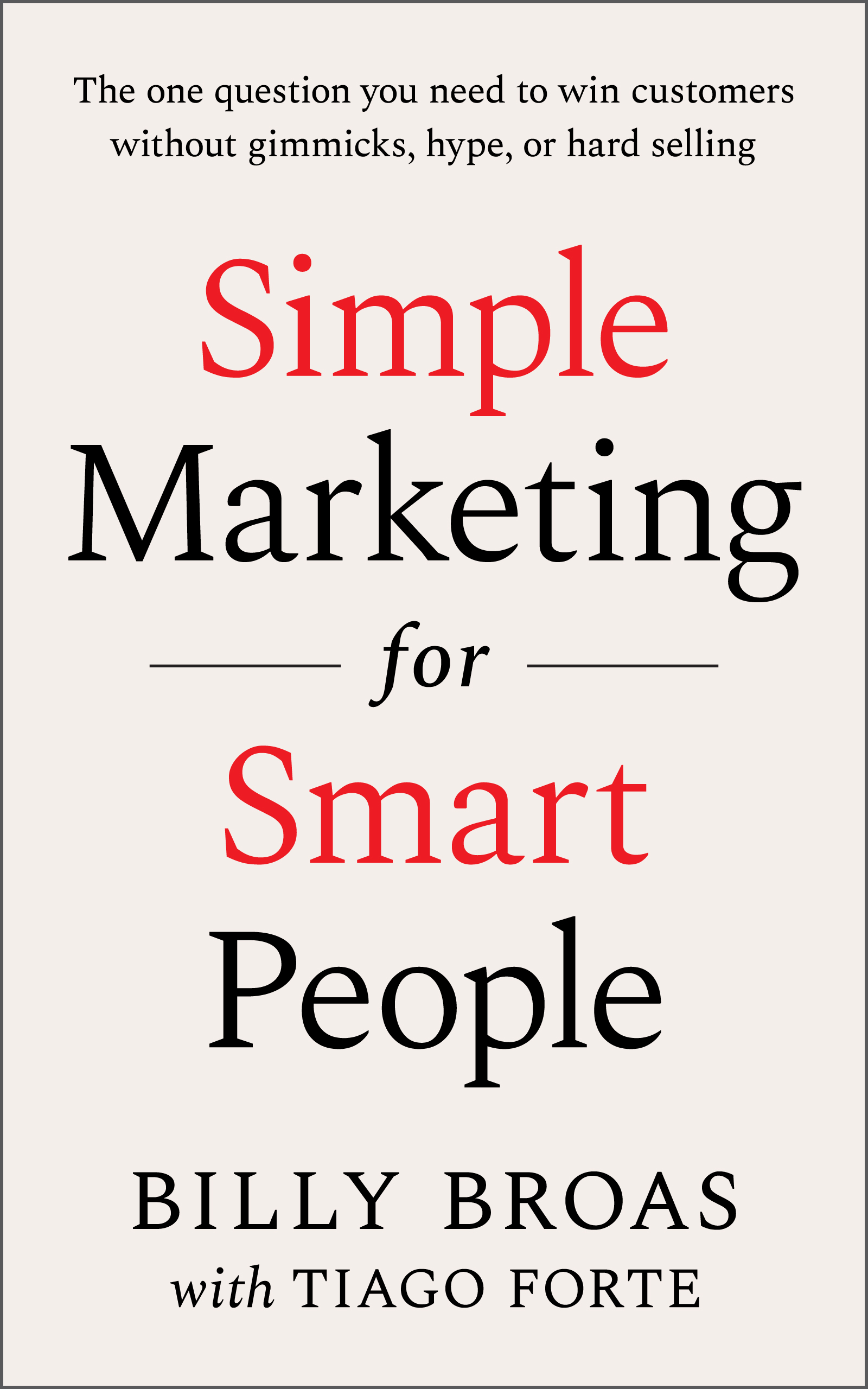 Simple Marketing for Smart People